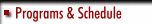 Programs & Schedule